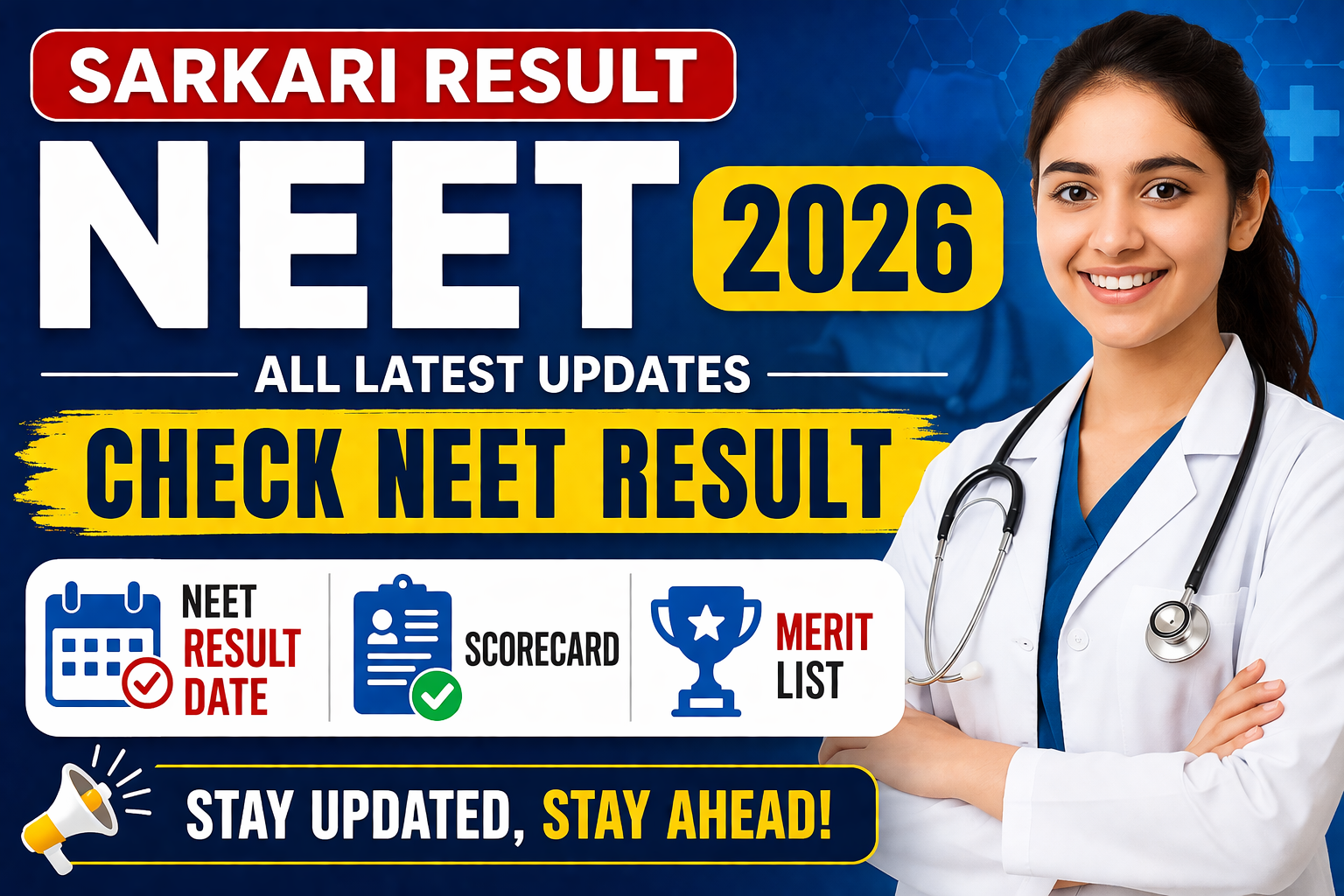 Sarkari Result NEET 2026: Check NEET Result Date, Scorecard, Merit List